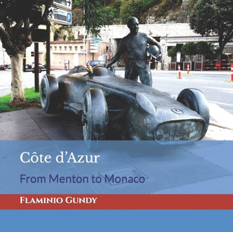 Cote d'Azur : From Menton to Monaco by Flaminio Gundy - Paperback