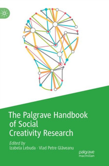 The Palgrave Handbook of Social Creativity Research by Izabela Lebuda - Paperback