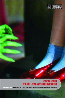 Color, The Film Reader by Angela Dalle Vacche - Paperback
