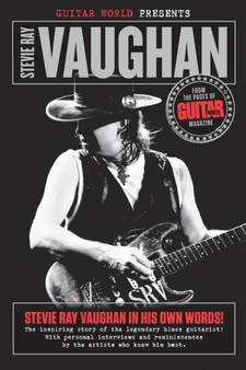 Guitar World Presents Stevie Ray Vaughan by Guitar World magazine - Paperback