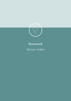 Bummock : The Lace Archive by Andrew Bracey - Paperback