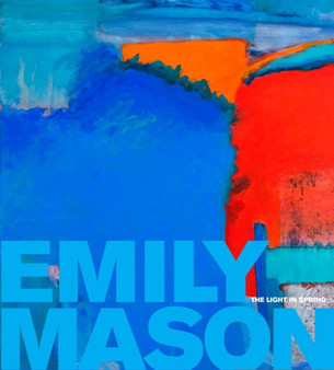 Emily Mason by David Ebony - Hardback