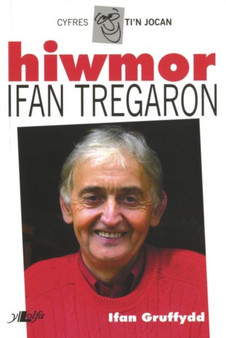 Cyfres Ti'n Jocan: Hiwmor Ifan Tregaron by Ifan Gruffydd - Paperback