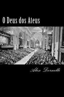 O Deus dos ateus by Alex Dornelli - Paperback