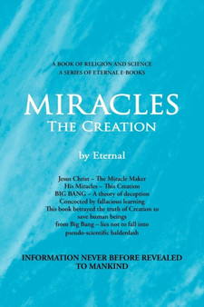 MIRACLES, The Creation by Eternal - Paperback