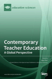 Contemporary Teacher Education : A Global Perspective by Kirsi Tirri - Hardback