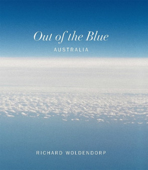 Out of the Blue by Richard Woldendorp - Hardback