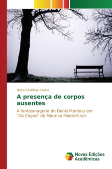 A presenca de corpos ausentes by Castilhos Coelho Maira - Paperback