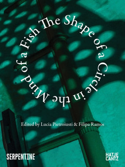 The Shape of a Circle in the Mind of a Fish by Peter Gabriel - Paperback