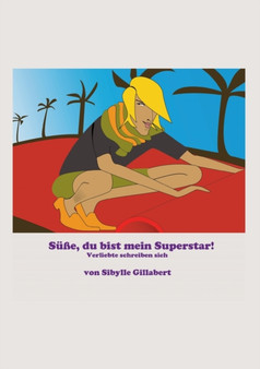 Du bist mein Superstar by Sibylle Gillabert - Paperback