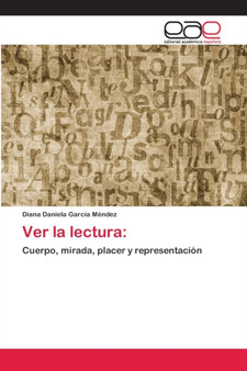 Ver la lectura by Diana Daniela Garcia Mendez - Paperback