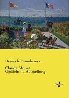 Claude Monet : Gedachtnis-Ausstellung by Heinrich Thannhauser - Paperback