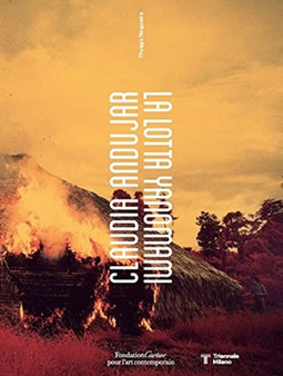 Claudia Andujar, La Lotta Yanomami (Italian Edition) by Claudia Andujar - Paperback