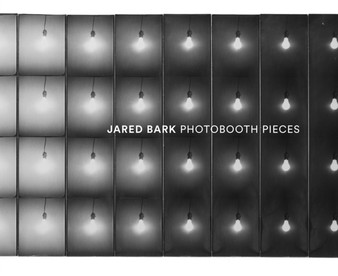 Jared Bark: Photobooth Pieces by Jared Bark - Paperback