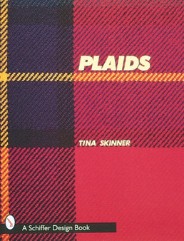 Plaids : A Visual Survey of Pattern Variations by Tina Skinner - Paperback