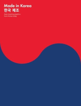 Made in Korea: Awe-inspiring Graphics from Korea Today by Victionary - Paperback