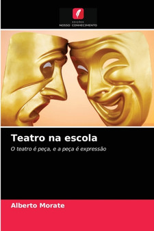 Teatro na escola by Alberto Morate - Paperback