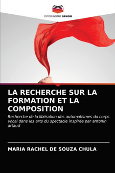 La Recherche Sur La Formation Et La Composition by Maria Rachel de Souza Chula - Paperback