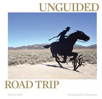 Unguided Road Trip by Nadine Olonetzky - Hardback