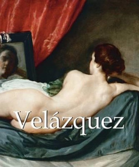 Diego Velazquez by Carl Justi - Hardback