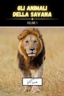Gli animali della savana volume 1 by Val Saints - Paperback