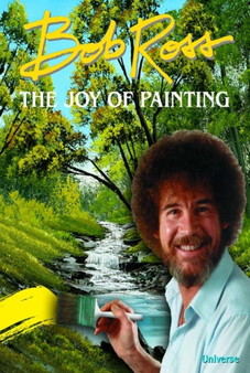 Bob Ross: The Joy of Painting by Bob Ross - Hardback