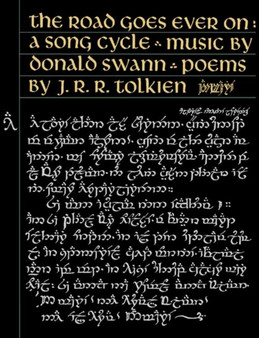 The Road Goes Ever On by J.R.R. Tolkien - Hardback