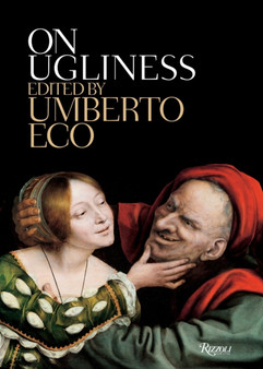 On Ugliness by Professor of Semiotics Umberto Eco - Paperback