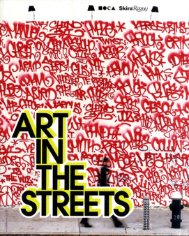 Art in the Streets by Los Angeles Museum of Contemporary Art - Paperback
