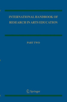 International Handbook of Research in Arts Education : 16 by Liora Bresler - Paperback