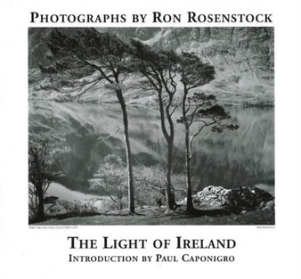 Light of Ireland : Photographs by Ron Rosenstock by Ron Rosenstock - Hardback