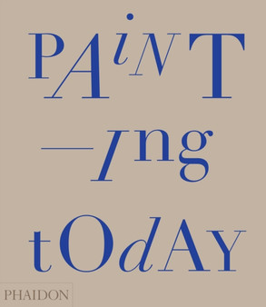 Painting Today by Tony Godfrey - Paperback