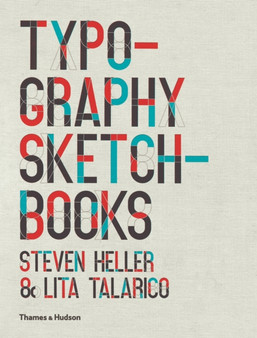 Typography Sketchbooks by Steven Heller - Hardback