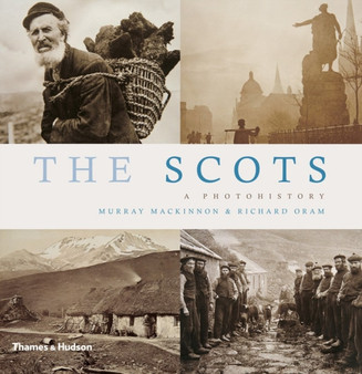 The Scots : A Photohistory by Murray MacKinnon - Paperback