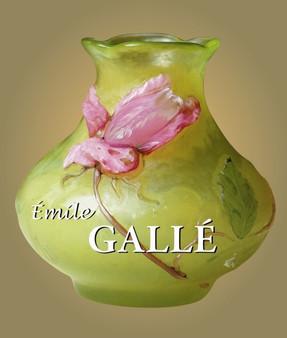 Emile Galle by Emile Galle - Hardback