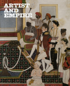 Artist and Empire by Tate Publishing - Paperback