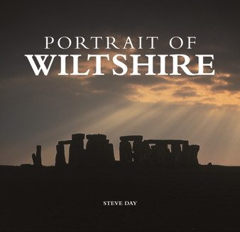 Portrait of Wiltshire by Steve Day - Hardback