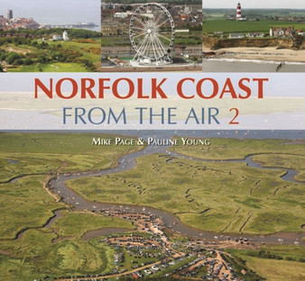 Norfolk Coast from the Air 2 by Mike Page - Hardback