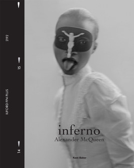 Inferno: Alexander McQueen by Kent Baker - Hardback