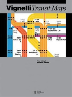 Vignelli Transit Maps by Peter B. Lloyd - Paperback
