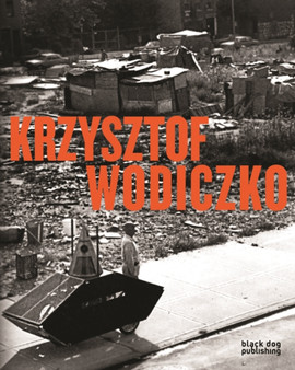 Krzysztof Wodiczko by Duncan McCorquodale - Hardback