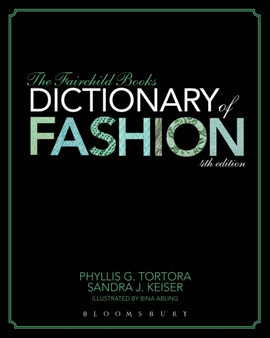 The Fairchild Books Dictionary of Fashion by Phyllis G. Tortora - Paperback