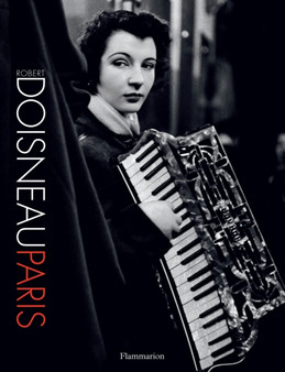 Robert Doisneau: Paris by Robert Doisneau - Paperback