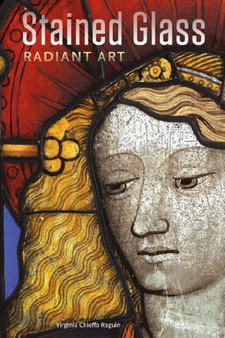 Stained Glass ??? Radiant Art by . Raughlin - Paperback