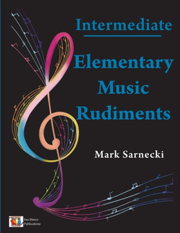 Elementary Music Rudiments Intermediate by Mark Sarnecki - Paperback