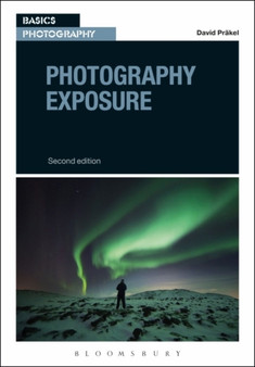 Photography Exposure by David Prakel - Paperback
