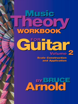 Music Theory Workbook for Guitar : Vol 2 by Bruce E. Arnold - Paperback