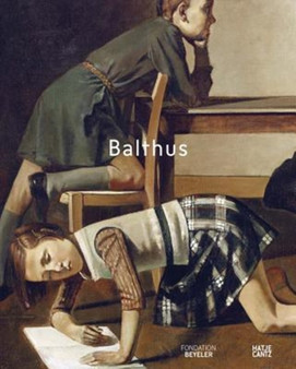 Balthus by Raphael Bouvier - Hardback