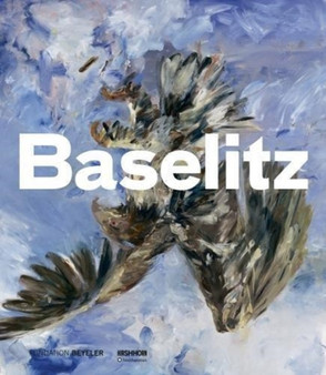 Georg Baselitz by Georg Baselitz - Hardback