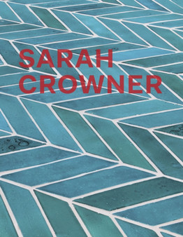 Sarah Crowner by Sarah Crowner - Hardback